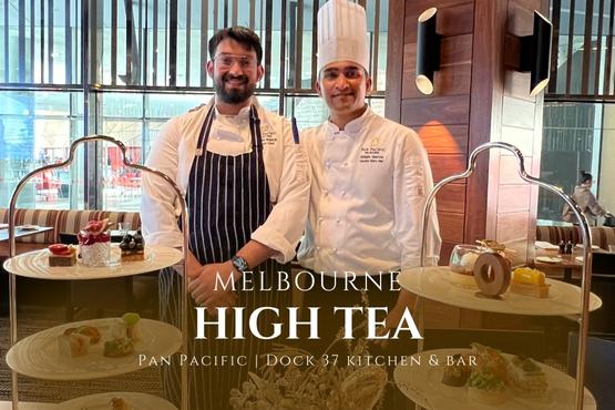 Bespoke Premium High Tea by Pan Pacific Melbourne (with Vegan option!)